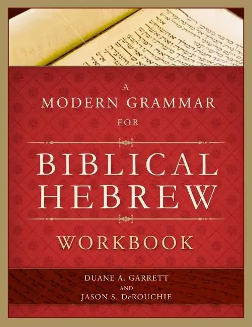 A Modern Grammar for Biblical Hebrew Workbook - Paperback