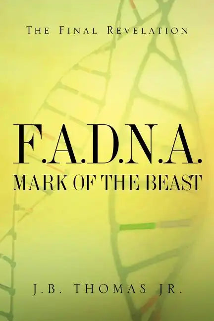 F.A.D.N.A. Mark of the Beast - Paperback
