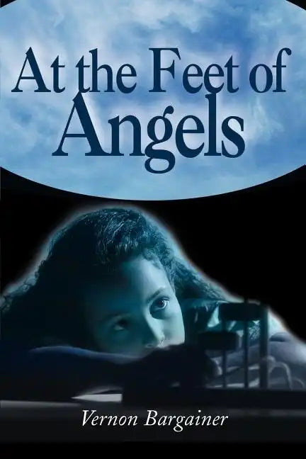 At the Feet of Angels - Paperback