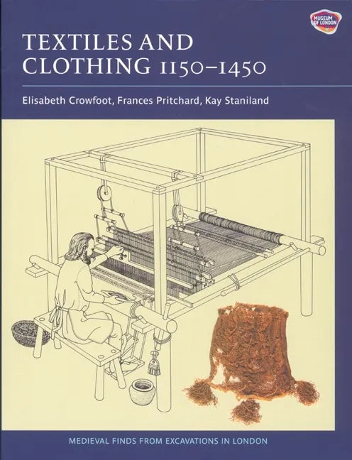 Textiles and Clothing, C.1150-1450 - Paperback