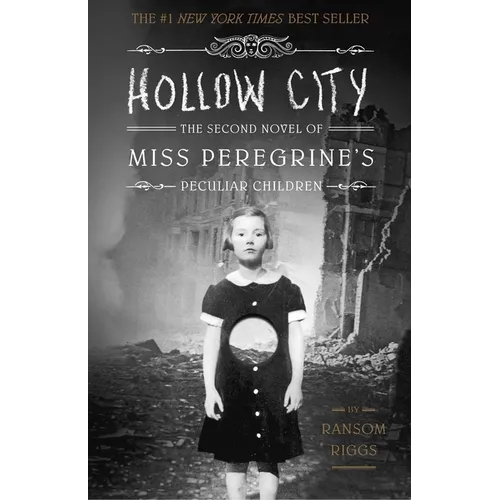 Hollow City: The Second Novel of Miss Peregrine's Peculiar Children - Paperback