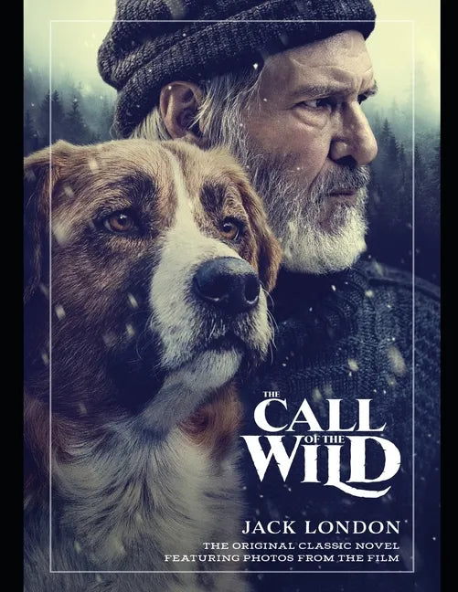 The Call Of The Wild: By Jack London - Paperback