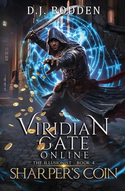 Viridian Gate Online: Sharper's Coin (The Illusionist Book 4) - Paperback