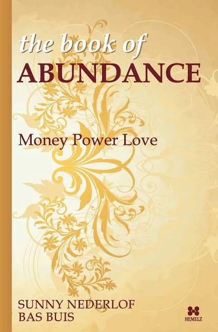 The Book of Abundance: Money Power Love - Paperback