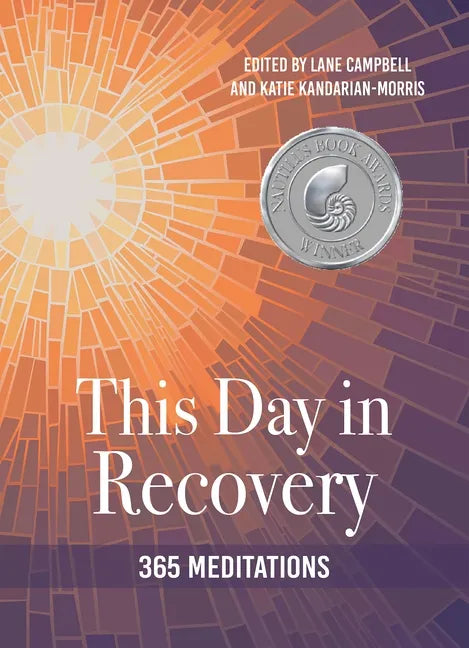 This Day in Recovery: 365 Meditations - Paperback