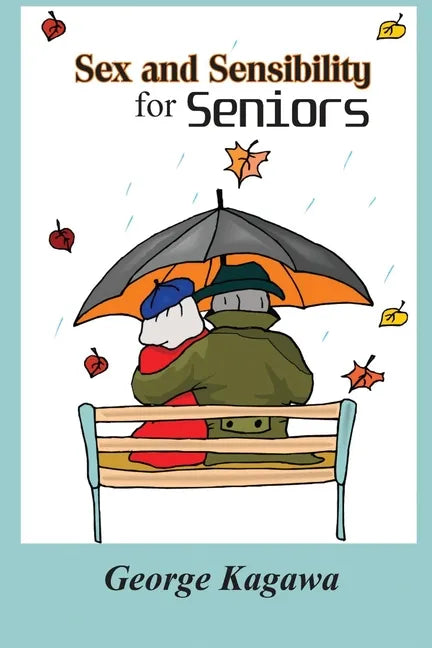 Sex and Sensibility for Seniors - Paperback