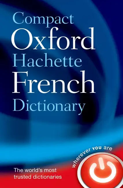 Compact Oxford-Hachette French Dictionary - Paperback
