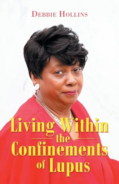 Living Within the Confinements of Lupus - Paperback