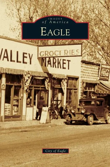 Eagle - Hardcover