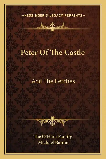 Peter of the Castle: And the Fetches - Paperback