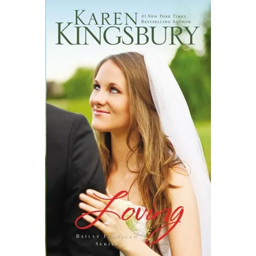 Loving: A Sweet, Contemporary Christian Romance - Paperback