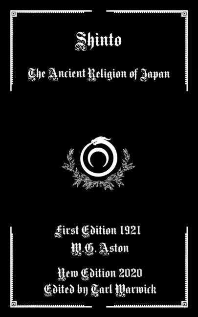Shinto: The Ancient Religion of Japan - Paperback