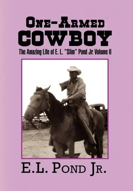 One-Armed Cowboy - Hardcover