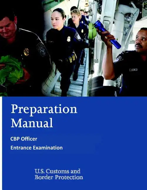 Preparation Manual for the CBP Officer Entrance Examination - Paperback
