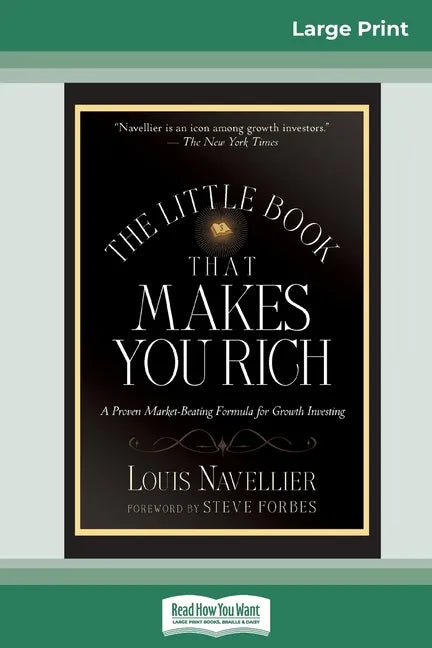 The Little Book That Makes You Rich (16pt Large Print Edition) - Paperback