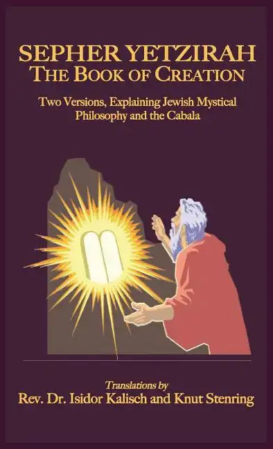 Sepher Yetzirah: The Book of Creation - Hardcover