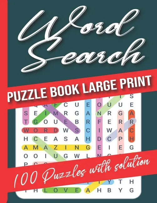 Word Search Puzzle Books Large Print: Word Search Puzzle Books for adults, Wordsearch Activity Book 100 Puzzles with solution, Big Challenge Word Sear - Paperback