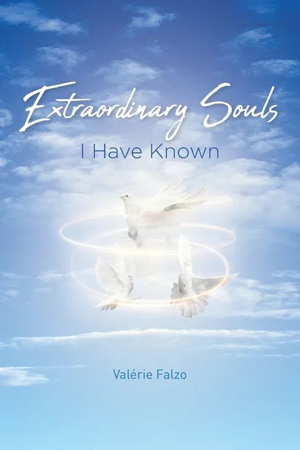 Extraordinary Souls I Have Known - Paperback