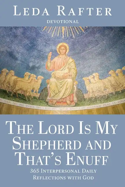 The Lord Is My Shepherd and That's Enuff - Paperback