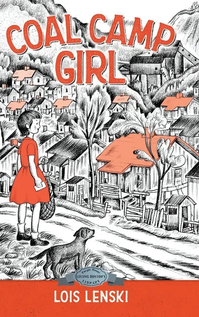 Coal Camp Girl - Hardcover