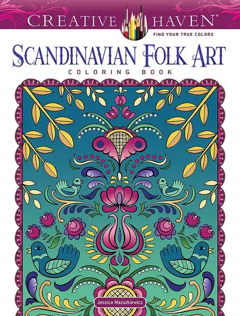 Creative Haven Scandinavian Folk Art Coloring Book - Paperback