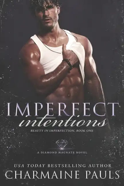 Imperfect Intentions: A Diamond Magnate Novel - Paperback
