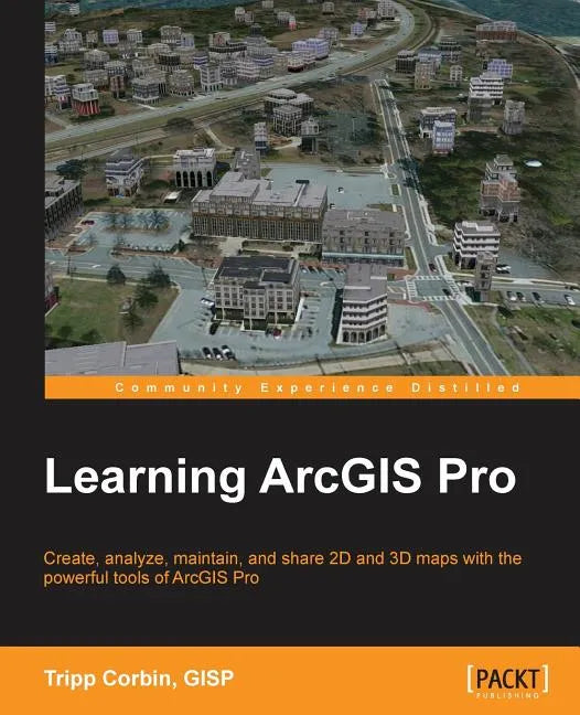Learning ArcGIS Pro - Paperback