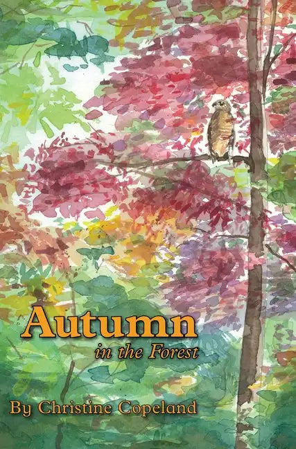 Autumn in the Forest: A Seasons in the Forest Book - Hardcover