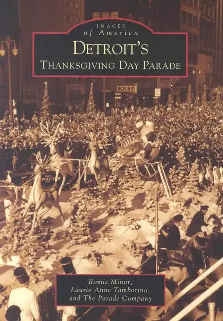 Detroit's Thanksgiving Day Parade - Paperback