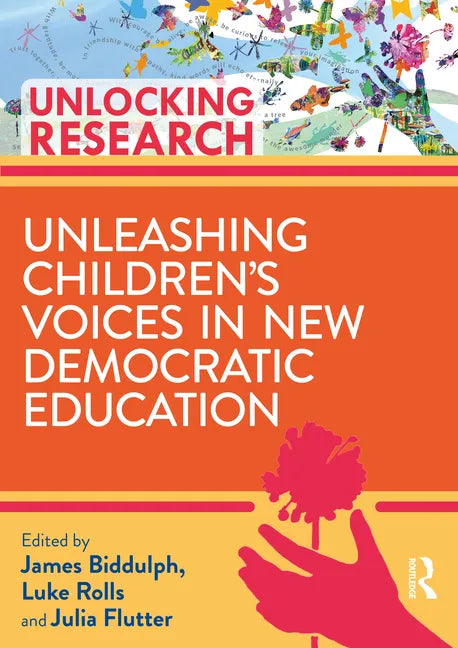 Unleashing Children's Voices in New Democratic Primary Education - Paperback