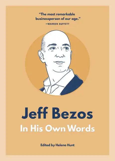 Jeff Bezos: In His Own Words - Paperback