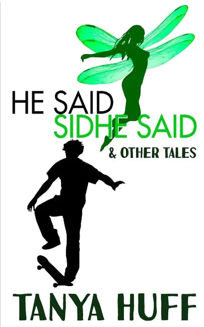 He Said, Sidhe Said - Paperback