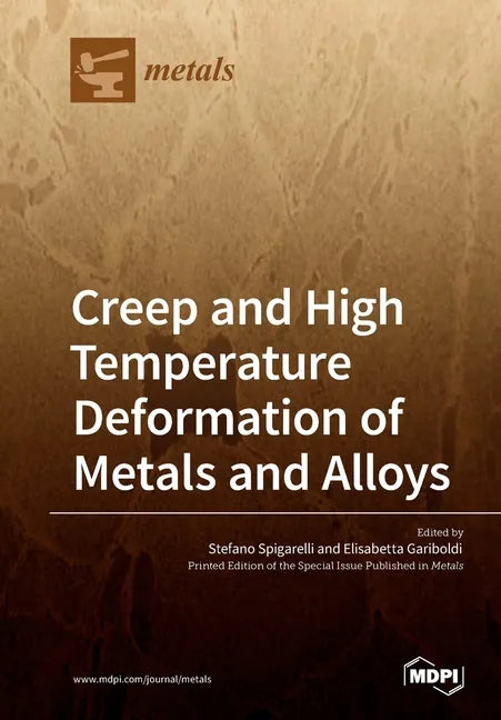 Creep and High Temperature Deformation of Metals and Alloys - Paperback