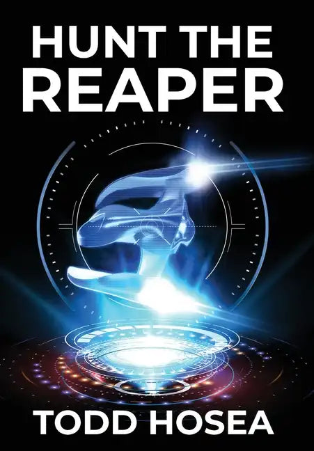 Hunt the Reaper - Hardcover