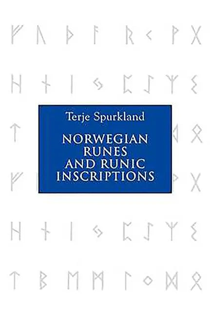 Norwegian Runes and Runic Inscriptions - Paperback
