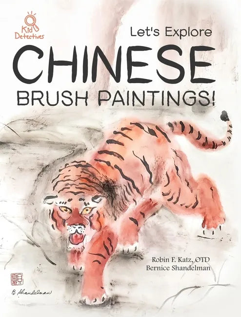 Let's Explore Chinese Brush Paintings! - Hardcover