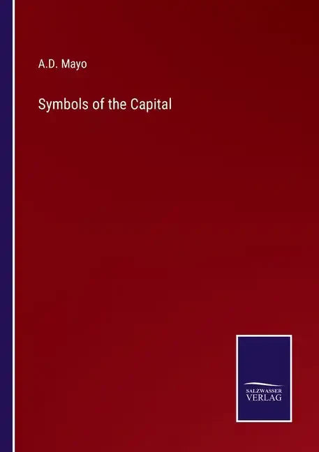 Symbols of the Capital - Paperback