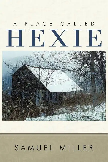 A Place Called Hexie - Paperback