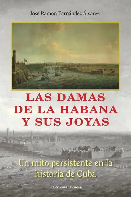Las Damas de La Habana y Sus Joyas - Paperback