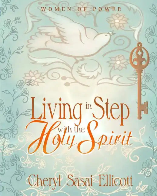 Living in Step with the Holy Spirit - Paperback