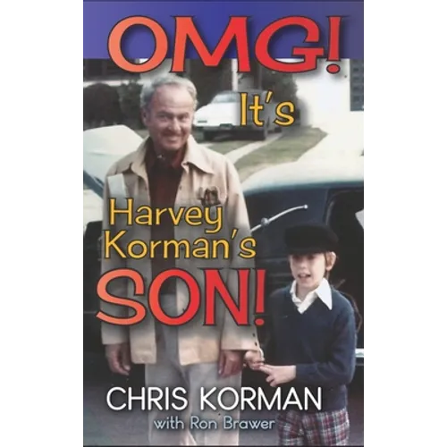 OMG! It's Harvey Korman's Son! (hardback) - Hardcover