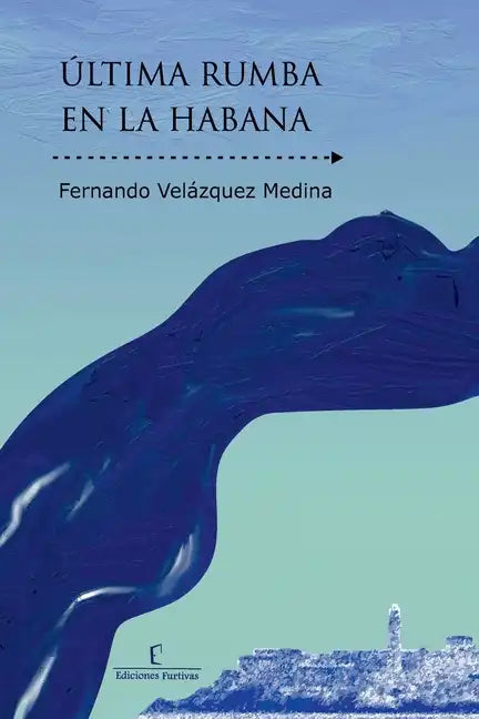 Ultima rumba en La Habana - Paperback