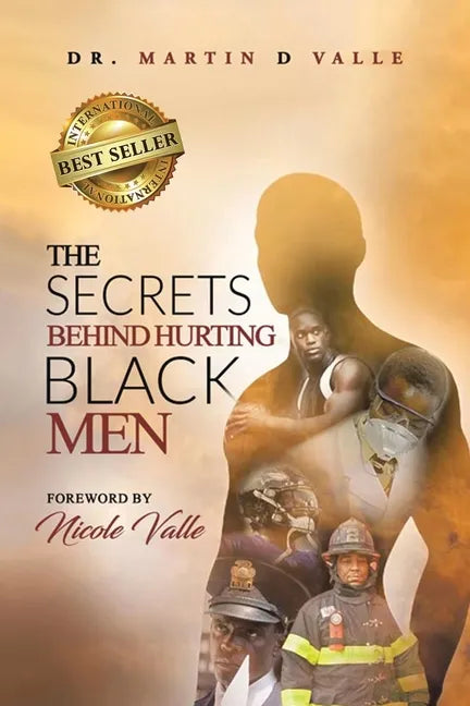 The Secrets Behind Hurting Black Men - Paperback