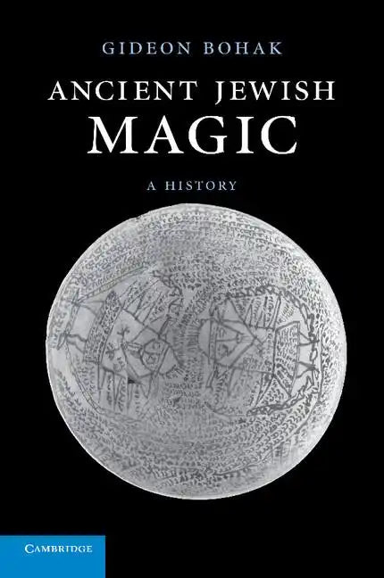 Ancient Jewish Magic: A History - Paperback