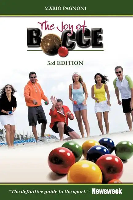 The Joy of Bocce: 3rd Edition - Paperback