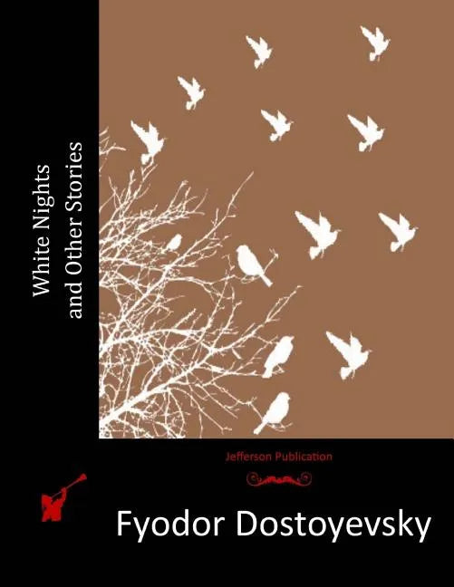 White Nights and Other Stories - Paperback