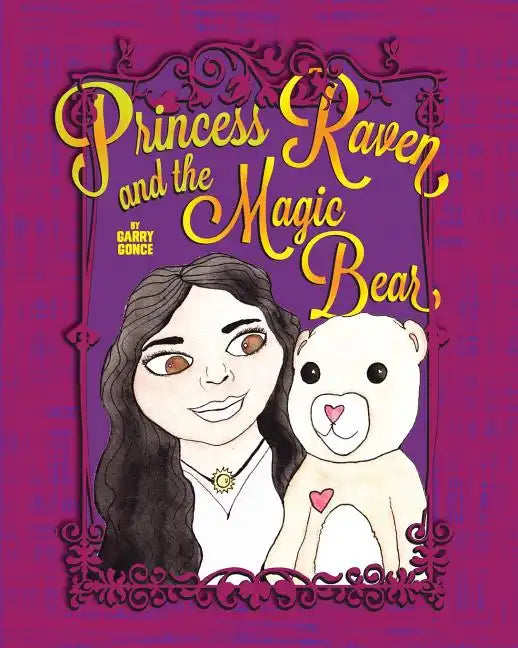 Princess Raven and the Magic Bear - Paperback