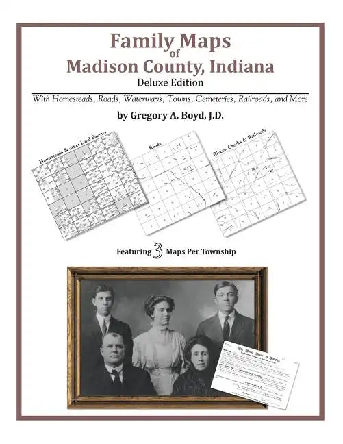 Family Maps of Madison County, Indiana - Paperback