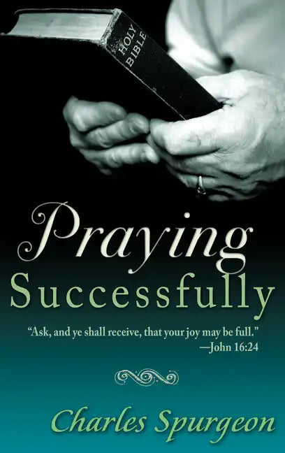 Praying Successfully - Paperback