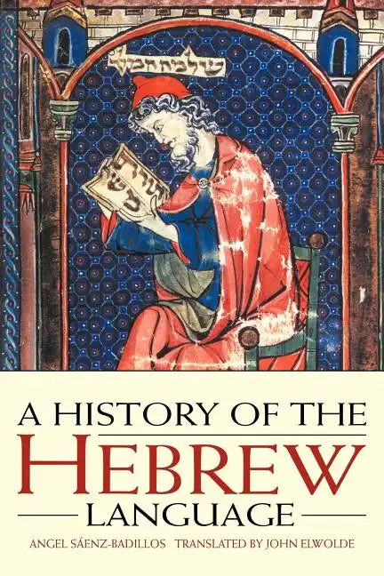 A History of the Hebrew Language - Paperback